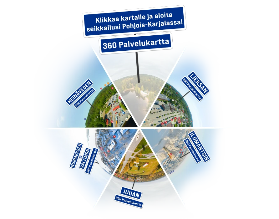 Kollaasi, jonka yläosassa on sininen kyltti tekstillä "Klikkaa kartalle ja aloita seikkailusi Pohjois-Karjalassa! 360 Palvelukartta". Kyltin alapuolella on kuusi kolmionmuotoista osiota, joista jokainen esittelee 360-panoraamakuvan ja kyltin eri kunnasta: Heinävesi, Lieksa, Ilomantsi, Juuka sekä Nurmes ja Valtimo.