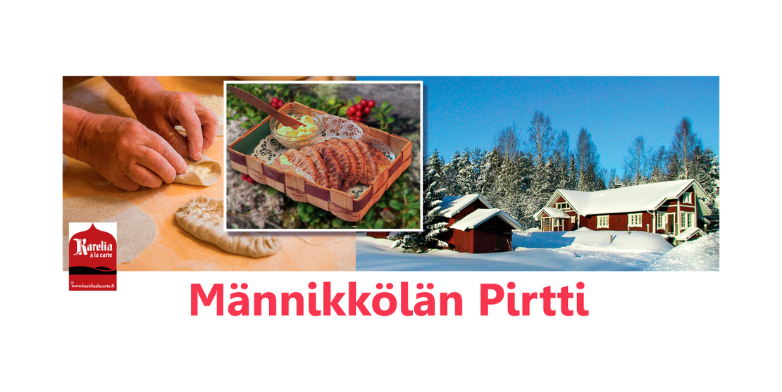 Männikkölän Pirtti -yrityksen mainoskuva, joka koostuu kolmesta osasta. Vasemmalla nähdään lähikuva käsistä, jotka leipovat karjalanpiirakkaa. Keskellä on pienempi kuva kukkopiirakoista tarjoiltuna tuohivuoassa, jonka ympärillä on puolukanvarpuja. Oikealla on maisemakuva punaisesta puutalosta (Männikkölän Pirtti) lumisessa ympäristössä kirkkaana talvipäivänä. Alareunassa lukee isolla, punaisella tekstillä "Männikkölän Pirtti". Vasemmassa alakulmassa on pieni mustavalkoinen Karelia a la carte -logo.